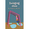 Swinging Alone