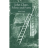 John Clare, Politics and Poetry