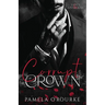 Corrupt Crown: A Dark Mafia Captive Romance