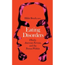 Eating Disorders: Obesity, Anorexia Nervosa, and the Person Within