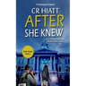 After She Knew: A Katie Parker Book 2