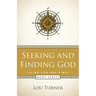 Seeking and Finding God