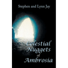 Celestial Nuggets of Ambrosia