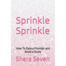 Sprinkle Sprinkle: How To Date a Provider and Avoid a Dusty