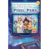 The Swashbucklin' Chronicles of Petey the Pirate book 2 - Pixel Peril