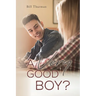 A Very Good Boy?