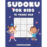 Sudoku for Kids 10 Years Old: 200 Sudoku Puzzles Design for 10 Year Olds - With Instructions and Solutions - Large Print