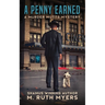 A Penny Earned: a Murder Mutts mystery