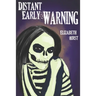 Distant Early Warning