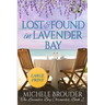 Lost and Found in Lavender Bay (The Lavender Bay Chronicles, Book 2) Large Print Paperback