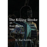 The Killing Stroke: An Esar-Haden Tale