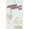 Aromatherapy 101
