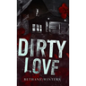 Dirty Love