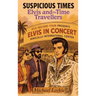 Suspicious Times: Elvis and the Time Travellers