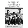 Memoirs of a Minotaur: From Merrill Lynch to Patty Hearst to Poetry