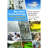 Microbial Biotechnology in the Laboratory and Practice: Theory, Exercises, and Specialist Laboratories