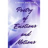 Poetry of Emotions and Motions
