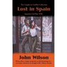 Lost in Spain: Spanish Civil War 1936