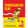 Firefighter Flo!