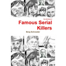 The Little Book of Famous Serial Killers