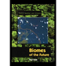 Biomes of the Future