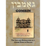 Gombin: The Life and Destruction of a Jewish Town in Poland