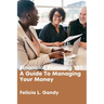 Financial Planning 101: A Guide To Managing Your Money