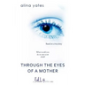Through the Eyes of a Mother