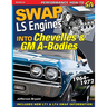 Swap LS Engines into Chevelles & GM A-Bodies: 1964-1972