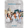 Healthcare, Actually: A Brief Review of International Healthcare, America's Challenges, and Steps Towards Universal Healthcare