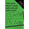 This Book Doesn't Make Sense: Living and Learning with Dyslexia