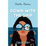 Down With The Ship