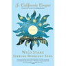 Wild Stars Seeking Midnight Suns