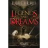 Legends and Dreams