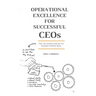 OPERATIONAL EXCELLENCE FOR SUCCESSFUL CEOs