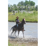 I've Never Fallen Off My Horse: Cowboy Poetry
