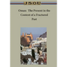 Oman: The Present in the Context of a Fractured Past
