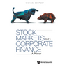 Stock Markets and Corporate Finance: A Primer