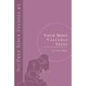 Your Most Valuable Stuff