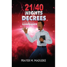 21/40 Nights of Decrees and Your Enemies Will Surrender