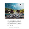 The Breakwater Book of Contemporary Newfoundland Plays, Vol 1