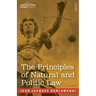 The Principles of Natural and Politic Law (Two Volumes in One)
