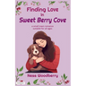 Finding Love in Sweet Berry Cove