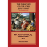 Public Life of Our Lord Jesus Christ, vol. 2