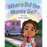 Where Did the Money Go?