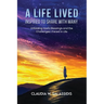 A Life Lived Inspired To Share With Many