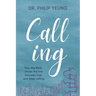 Calling: How the Bible Draws the Line Between True and False Calling