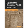 Egypt in the Byzantine World, 300-700