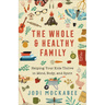 Whole and Healthy Family