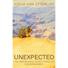 Unexpected: Five Inspirational Short Stories of Encouragement